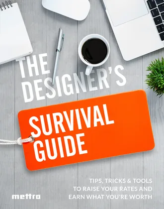 The Designer's Survival Guide